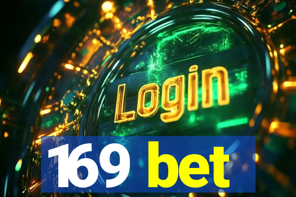169 bet
